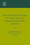 Mitra / Panagariya |  The Political Economy of Trade, Aid and Foreign Investment Policies | Buch |  Sack Fachmedien