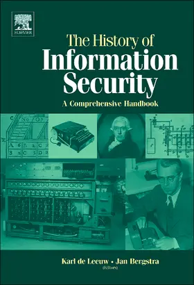de Leeuw / Bergstra | The History of Information Security | Buch | 978-0-444-51608-4 | sack.de
