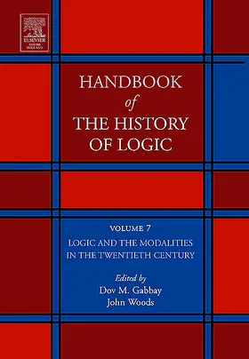 Gabbay / Woods |  Logic and the Modalities in the Twentieth Century | Buch |  Sack Fachmedien