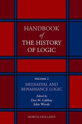 Gabbay / Woods |  Mediaeval and Renaissance Logic | Buch |  Sack Fachmedien