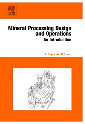 Gupta / Yan |  Mineral Processing Design and Operation | Buch |  Sack Fachmedien