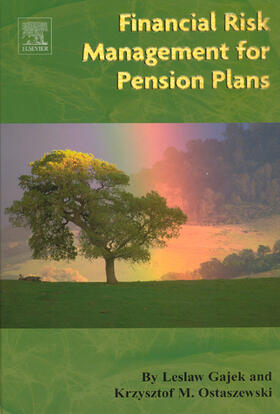Gajek / Ostaszewski | Financial Risk Management for Pension Plans | Buch | sack.de