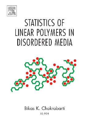 Chakrabarti | Statistics of Linear Polymers in Disordered Media | Buch | 978-0-444-51709-8 | sack.de