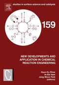 Rhee / Nam / Park |  New Developments and Application in Chemical Reaction Engineering | Buch |  Sack Fachmedien