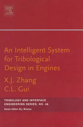 Zhang / Gui |  An Intelligent System for Engine Tribological Design | Buch |  Sack Fachmedien