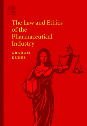 Dukes |  The Law and Ethics of the Pharmaceutical Industry | Buch |  Sack Fachmedien