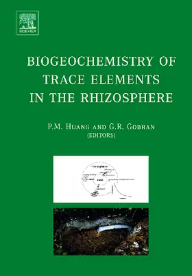 Gobran / Huang |  Biogeochemistry of Trace Elements in the Rhizosphere | Buch |  Sack Fachmedien