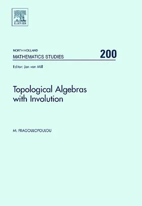 Fragoulopoulou |  Topological Algebras with Involution | Buch |  Sack Fachmedien