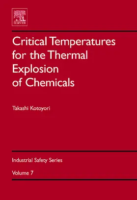 Kotoyori |  Critical Temperatures for the Thermal Explosion of Chemicals | Buch |  Sack Fachmedien