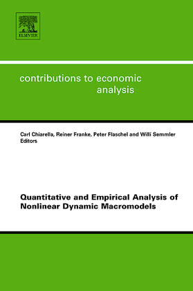 Chiarella / Franke / Flaschel | Quantitative and Empirical Analysis of Nonlinear Dynamic Macromodels | Buch | 978-0-444-52122-4 | sack.de