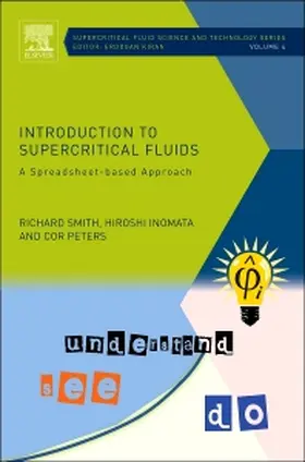 Smith / Inomata / Peters |  Introduction to Supercritical Fluids | Buch |  Sack Fachmedien