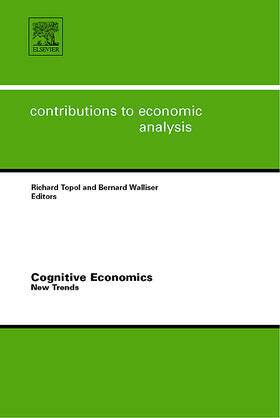 Topol / Walliser | Cognitive Economics | Buch | 978-0-444-52242-9 | sack.de