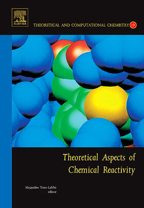 Theoretical Aspects of Chemical Reactivity | Buch | 978-0-444-52719-6 | sack.de