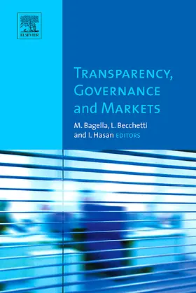 Bagella / Becchetti / Hasan |  Transparency, Governance and Markets | Buch |  Sack Fachmedien