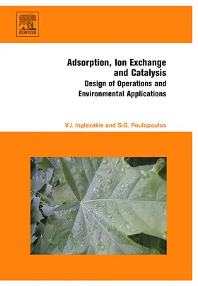 Inglezakis |  Adsorption, Ion Exchange and Catalysis | Buch |  Sack Fachmedien