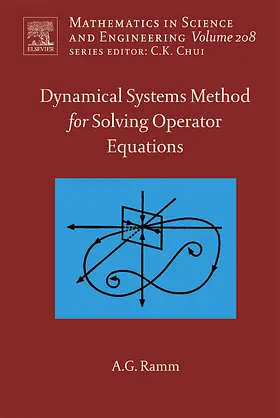 Ramm |  Dynamical Systems Method for Solving Operator Equations | Buch |  Sack Fachmedien