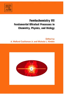 Kimble / Castleman Jr. |  Femtochemistry VII | Buch |  Sack Fachmedien