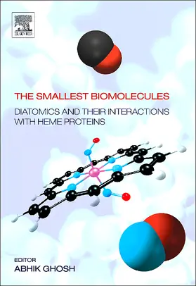 Ghosh |  The Smallest Biomolecules: Diatomics and Their Interactions with Heme Proteins | Buch |  Sack Fachmedien