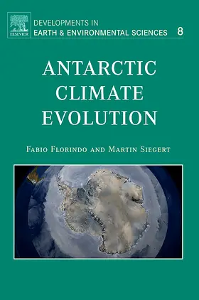 Florindo / Siegert |  Antarctic Climate Evolution | Buch |  Sack Fachmedien