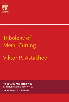 Astakhov |  Tribology of Metal Cutting | Buch |  Sack Fachmedien
