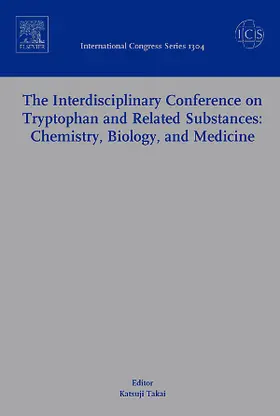 Takai |  The Interdisciplinary Conference on Tryptophan and Related Substances | Buch |  Sack Fachmedien