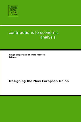 Berger / Moutos | Designing the New European Union | Buch | 978-0-444-52968-8 | sack.de