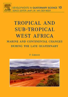 Giresse |  Tropical and Sub-Tropical West Africa - Marine and Continental Changes During the Late Quaternary | Buch |  Sack Fachmedien