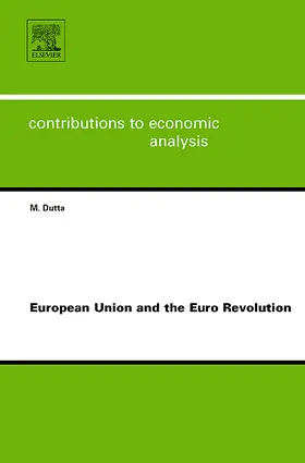 Dutta |  European Union and the Euro Revolution | Buch |  Sack Fachmedien