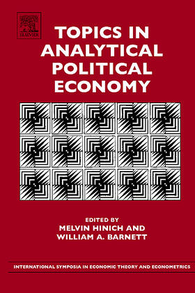 Barnett / Hinich | Topics in Analytical Political Economy | Buch | 978-0-444-53137-7 | sack.de