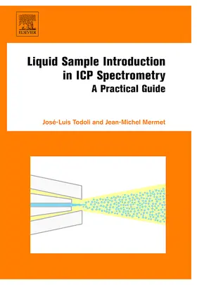 Todoli / Mermet |  Liquid Sample Introduction in ICP Spectrometry | Buch |  Sack Fachmedien