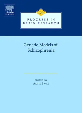 Sawa | Genetic Models of Schizophrenia | Buch | 978-0-444-53430-9 | www.sack.de