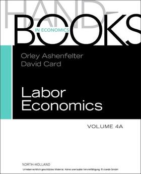 Ashenfelter / Card | HANDBOOK OF LABOR ECONOMICS, VOL 4A | E-Book | sack.de