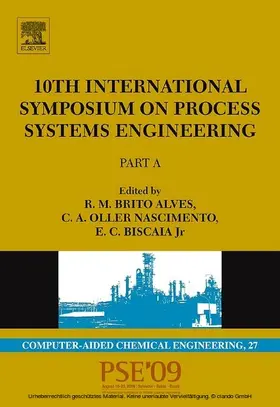 de Brito Alves / Oller do Nascimento / Biscaia |  10th International Symposium on Process Systems Engineering - PSE2009 | eBook | Sack Fachmedien