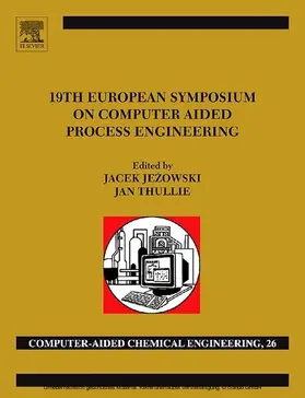 Jezowski / Thullie |  19th European Symposium on Computer Aided Process Engineering | eBook | Sack Fachmedien