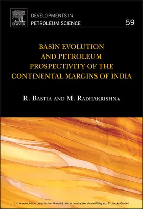 Bastia / Radhakrishna |  Basin Evolution and Petroleum Prospectivity of the Continental Margins of India | eBook | Sack Fachmedien