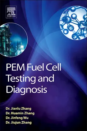 Zhang / Wu | PEM Fuel Cell Testing and Diagnosis | Buch | 978-0-444-53688-4 | sack.de