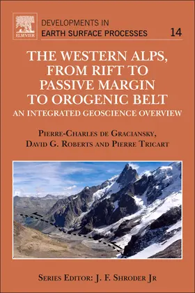 Graciansky / Roberts / Tricart | The Western Alps, from Rift to Passive Margin to Orogenic Belt | Buch | 978-0-444-53724-9 | sack.de