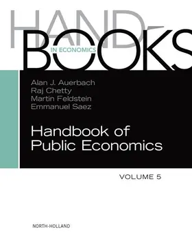 Auerbach / Chetty / Feldstein |  Handbook of Public Economics | eBook | Sack Fachmedien