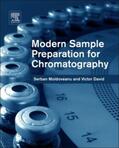 Moldoveanu / David |  Modern Sample Preparation for Chromatography | Buch |  Sack Fachmedien