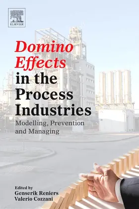 Reniers / Cozzani | Domino Effects in the Process Industries | E-Book | www.sack.de