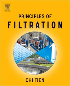 Tien |  Principles of Filtration | Buch |  Sack Fachmedien