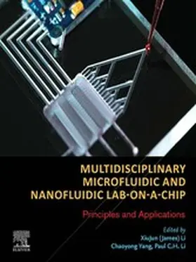 Li / Yang | Multidisciplinary Microfluidic and Nanofluidic Lab-on-a-Chip | E-Book | www.sack.de
