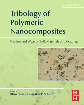 Friedrich / Schlarb |  Tribology of Polymeric Nanocomposites | eBook | Sack Fachmedien