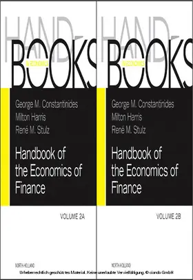 Constantinides / Harris / Stulz |  Handbook of the Economics of Finance SET:Volumes 2A & 2B | eBook | Sack Fachmedien