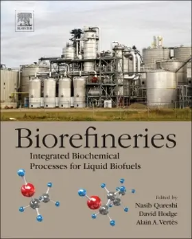 Qureshi / Hodge / Vertes |  Biorefineries | Buch |  Sack Fachmedien
