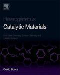 Busca |  Heterogeneous Catalytic Materials | eBook | Sack Fachmedien
