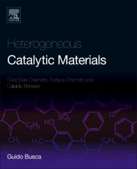 Busca | Heterogeneous Catalytic Materials | Buch | 978-0-444-59524-9 | sack.de