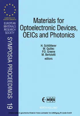 Schlötterer / Quillec / Greene |  Materials for Optoelectronic Devices, OEICs and Photonics | eBook | Sack Fachmedien