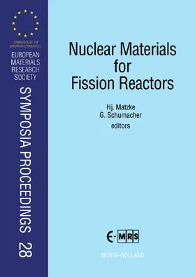 Matzke / Schumacher |  Nuclear Materials for Fission Reactors | eBook | Sack Fachmedien