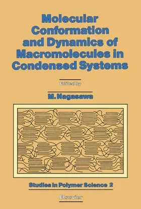 Nagasawa |  Molecular Conformation and Dynamics of Macromolecules in Condensed Systems | eBook | Sack Fachmedien